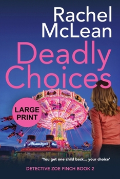 Paperback Deadly Choices (Large Print) [Large Print] Book