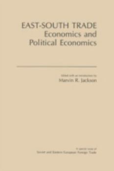 Paperback East-South Trade: Economics and Political Economies Book