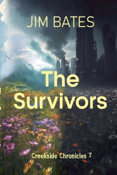 The Suvivors (Creekside Chronicles)