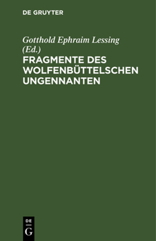 Hardcover Fragmente Des Wolfenbüttelschen Ungennanten [German] Book