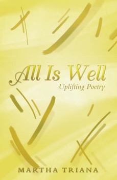 All Is Well: Uplifting Poetry
