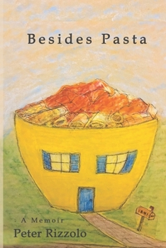 Paperback Besides Pasta: My Early Years Book