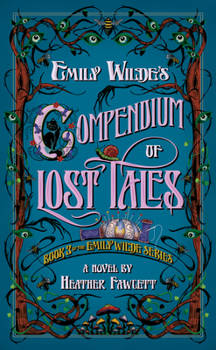 Hardcover Emily Wilde's Compendium of Lost Tales Book