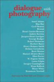 Paperback Dialogue with Photography: Interviews by Paul Hill and Thomas Cooper Book