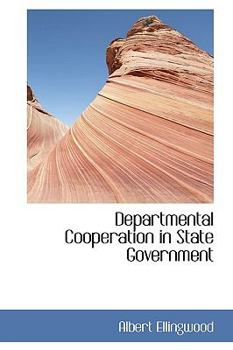 Hardcover Departmental Cooperation in State Government Book