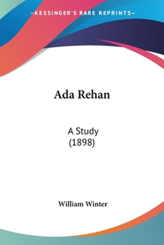 Paperback Ada Rehan: A Study (1898) Book