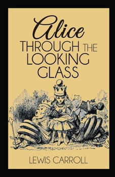 Paperback Through the Looking Glass Illustrated Book