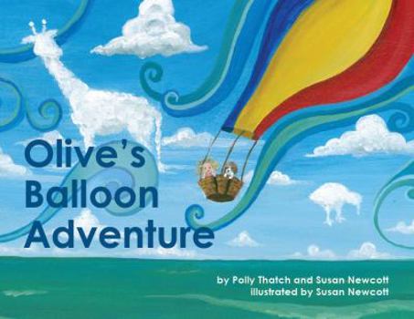 Paperback Olive's Balloon Adventure Book