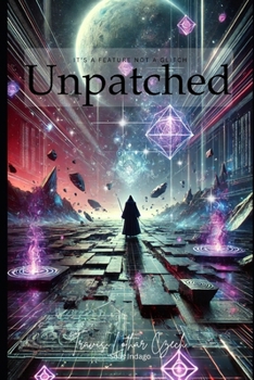 Paperback Unpatched: It's a Feature not a Glitch Book