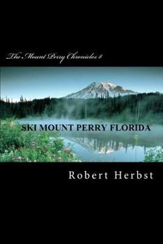 Paperback The Mount Perry Chronicles 8 Book