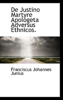 Paperback de Justino Martyre Apologeta Adversus Ethnicos. Book