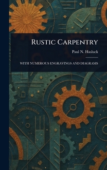Hardcover Rustic Carpentry Book