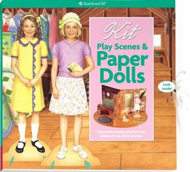 Paperback Kit Play Scenes & Paper Dolls: Decorate Rooms and Act Out Scenes from Kit's Stories! Book