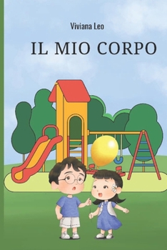 Paperback Il mio corpo (Italian Edition) [Italian] Book