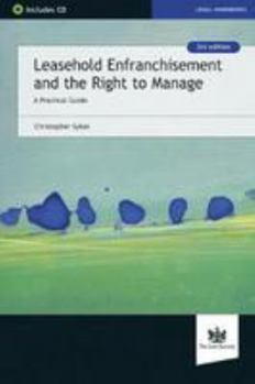 CD-ROM Leasehold Enfranchisement and the Right to Manage: A Practical Guide Book