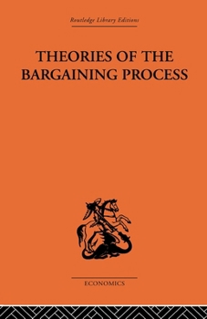 Paperback Theories of the Bargaining Process Book