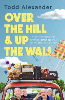Paperback Over the Hill and Up the Wall Book