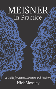 Paperback Meisner in Practice: A Guide for Actors, Directors and Teachers Book