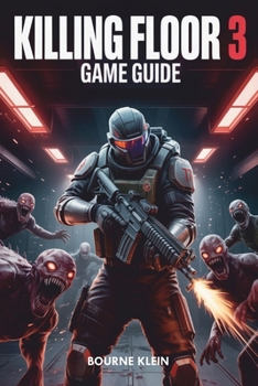 Paperback Killing Floor 3: Game Guide Book