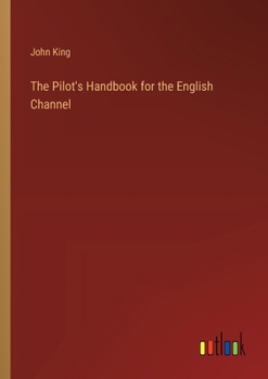 The Pilot's Handbook for the English Channel