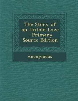 Paperback Story of an Untold Love Book