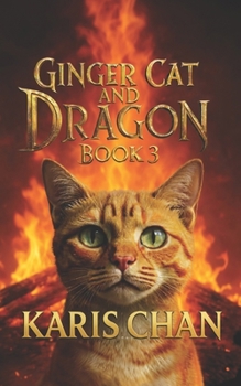 Paperback Ginger Cat and Dragon Book 3 Book