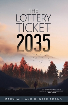 Paperback The Lottery Ticket 2035 Book