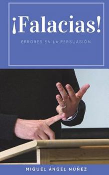Paperback Falacias: Errores en la persuasión [Spanish] Book