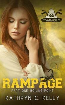 Paperback Rampage: Boiling Point: (Death Dwellers Legacy Generation Book 8) Book