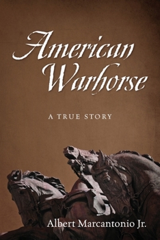 Paperback American Warhorse: A True Story Book