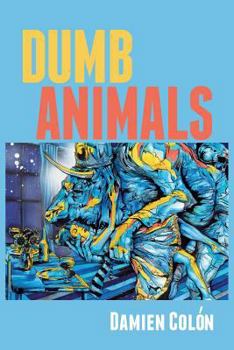 Paperback Dumb Animals Book