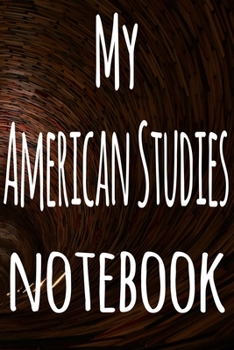 Paperback My American Studies Notebook: The perfect gift for the student in your life - unique record keeper! Book