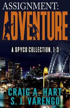 Assignment: Adventure: A SpyCo Collection 1-3 - Book  of the SpyCo