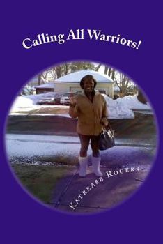 Paperback Calling All Warriors! Book