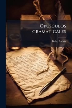 Paperback Opúsculos gramaticales [Spanish] Book