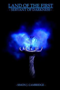 Paperback Land Of The First - Servant Of Darkness Book