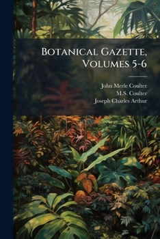 Paperback Botanical Gazette, Volumes 5-6 Book