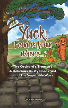 Hardcover Yuck! Food is from where...? Book