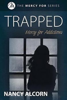 Paperback Trapped: Mercy for Addictions Book