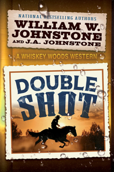 Double Shot (Whiskey Woods)