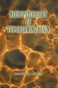 Paperback Neuropsychology of the Dreaming Brain Book