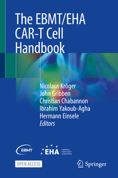 Paperback The Ebmt/Eha Car-T Cell Handbook Book