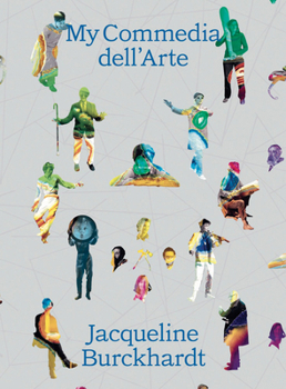 Paperback Jacqueline Burckhardt: My Commedia Dell'arte Book