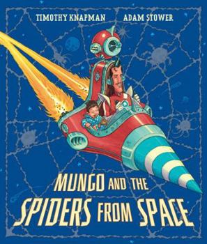 Hardcover Mungo and the Spiders from Space Book