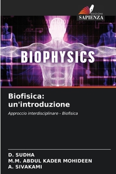 Biofisica: un'introduzione (Italian Edition)