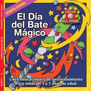 Paperback Spanish Magic Bat Day in Spanish: A Baseball book for kids ages 3-7 [Spanish] Book