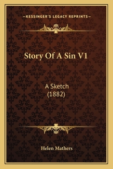 Paperback Story Of A Sin V1: A Sketch (1882) Book