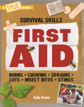 First Aid (True Books: American History