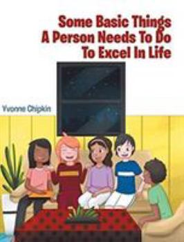 Hardcover Some Basic Things A Person Needs To Do To Excel In Life Book