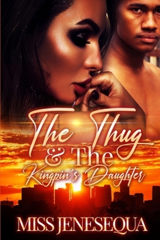 Paperback The Thug & The Kingpin's Daughter Book